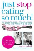 Just Stop Eating So Much! Completely Revised and Updated (eBook, ePUB)