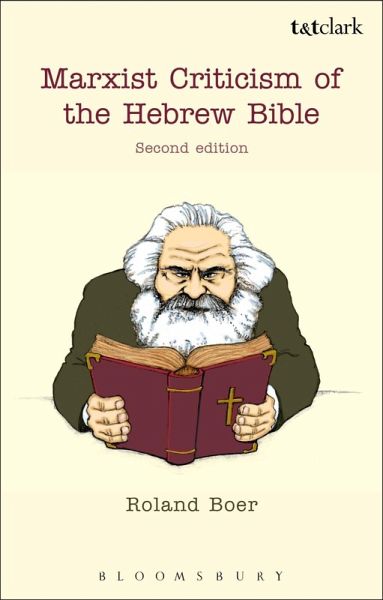 Marxist Criticism of the Hebrew Bible: Second Edition (eBook, PDF) Marxist Criticism of the Hebrew Bible: Second Edition (eBook, PDF)