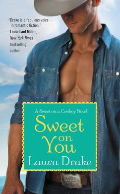 Sweet on You (eBook, ePUB) - Drake, Laura