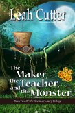 The Maker, the Teacher, and the Monster (eBook, ePUB)