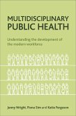 Multidisciplinary Public Health (eBook, ePUB)