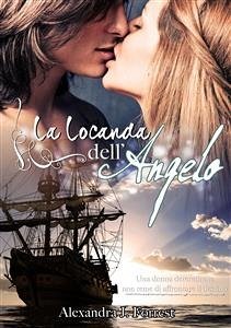 La locanda dell'Angelo (eBook, ePUB) - J. Forrest, Alexandra