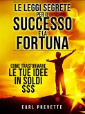 Le Leggi Segrete per il Successo e la Fortuna (Tradotto) (eBook, ePUB)