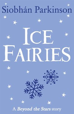 Ice Fairies (eBook, ePUB) - Parkinson, Siobhan