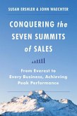 Conquering the Seven Summits of Sales (eBook, ePUB)