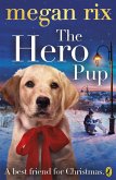 The Hero Pup (eBook, ePUB)