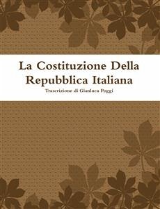 La Costituzione Della Repubblica Italiana (eBook, PDF) - Poggi, Gianluca