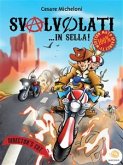 Svalvolati... in sella! Director's Cut 2015 (eBook, PDF)