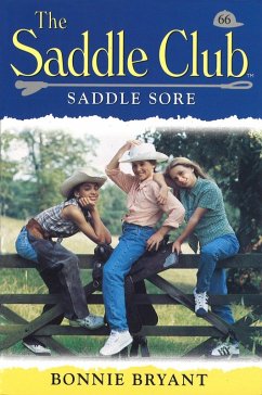 Saddle Club 66: Saddle Sore (eBook, ePUB) - Bryant, Bonnie