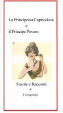 La principessa capricciosa e il principe povero (eBook, ePUB)