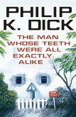 The Man Whose Teeth Were All Exactly Alike (eBook, ePUB)