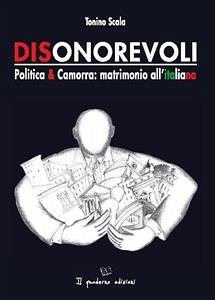 Dionorevoli. Politica & Camorra: matrimonio all'italiana (eBook, ePUB) - Scala, Tonino