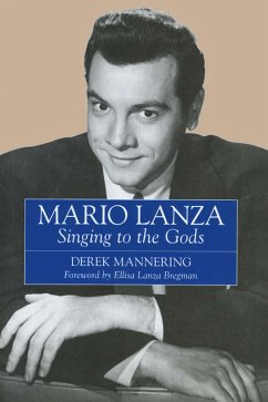Cover Mario Lanza: Singing to the Gods (eBook, ePUB)