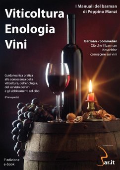 Viticoltura Enologia Vini (eBook, ePUB) - Manzi, Peppino