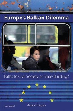 Europe's Balkan Dilemma (eBook, ePUB) - Fagan, Adam
