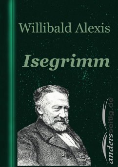 Isegrimm (eBook, ePUB) - Alexis, Willibald