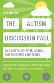 The Autism Discussion Page on anxiety, behavior, school, and parenting strategies (eBook, ePUB)