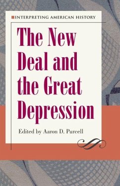 Interpreting American History: The New Deal and the Great Depression (eBook, ePUB)