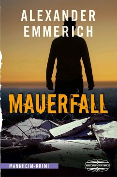 Mauerfall (eBook, ePUB) - Emmerich, Alexander