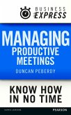 Business Express: Managing productive meetings (eBook, ePUB)