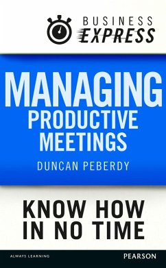 Cover Business Express: Managing productive meetings (eBook, ePUB)
