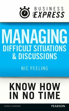 Cover Business Express: Managing difficult situations and discussions (eBook, ePUB)