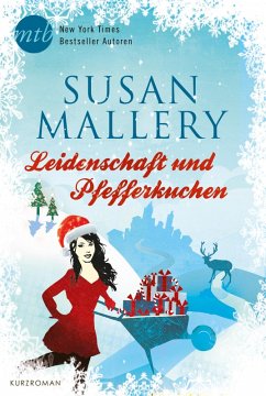 Leidenschaft und Pfefferkuchen (eBook, ePUB) - Mallery, Susan