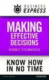 Business Express: Making effective decisions (eBook, ePUB)