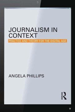 Journalism in Context (eBook, PDF) - Phillips, Angela