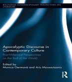 Apocalyptic Discourse in Contemporary Culture (eBook, PDF) Apocalyptic Discourse in Contemporary Culture (eBook, PDF)
