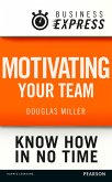 Business Express: Motivating your team (eBook, ePUB)