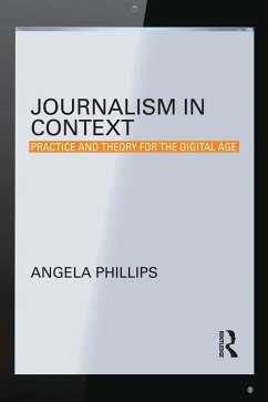 Journalism in Context (eBook, ePUB) - Phillips, Angela