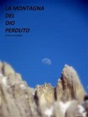 La Montagna del Dio Perduto (eBook, ePUB)