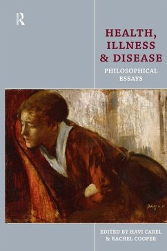 Health, Illness and Disease (eBook, ePUB) - Carel, Havi; Cooper, Rachel