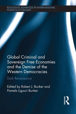 Cover Global Criminal and Sovereign Free Economies and the Demise of the Western Democracies (eBook, PDF)