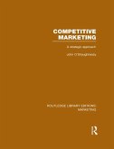 Competitive Marketing (RLE Marketing) (eBook, ePUB)