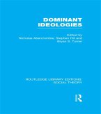 Dominant Ideologies (RLE Social Theory) (eBook, PDF)