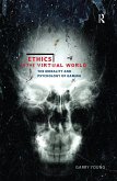 Ethics in the Virtual World (eBook, PDF)