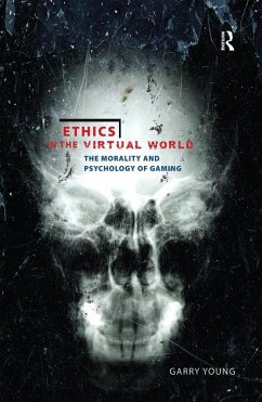 Ethics in the Virtual World (eBook, PDF) - Young, Garry