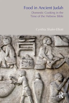 Food in Ancient Judah (eBook, PDF) - Shafer-Elliott, Cynthia