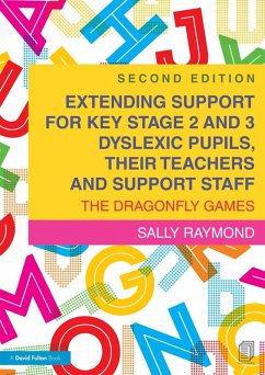 Cover Extending Support for Key Stage 2 and 3 Dyslexic Pupils, their Teachers and Support Staff (eBook, PDF)