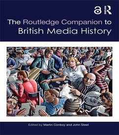 The Routledge Companion to British Media History (eBook, PDF)