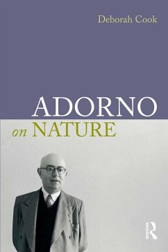 Adorno on Nature (eBook, PDF) - Cook, Deborah