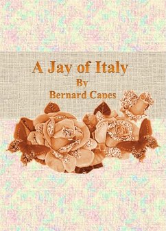 A Jay of Italy (eBook, ePUB) - Capes, Bernard