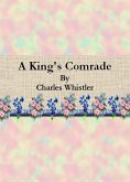 A King's Comrade (eBook, ePUB)