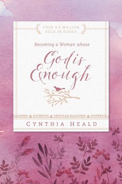 Cover Becoming a Woman Whose God Is Enough (eBook, ePUB)