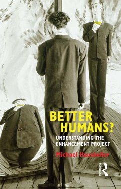 Better Humans? (eBook, PDF) - Hauskeller, Michael