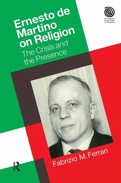 Ernesto De Martino on Religion (eBook, PDF) Ernesto De Martino on Religion (eBook, PDF)