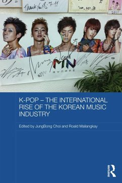 K-pop - The International Rise of the Korean Music Industry (eBook, ePUB)