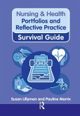 Nursing & Health Survival Guide: Portfolios and Reflective Practice (eBook, ePUB)